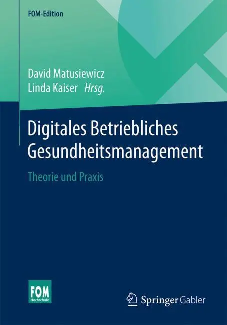 Cover: 9783658145491 | Digitales Betriebliches Gesundheitsmanagement | Theorie und Praxis