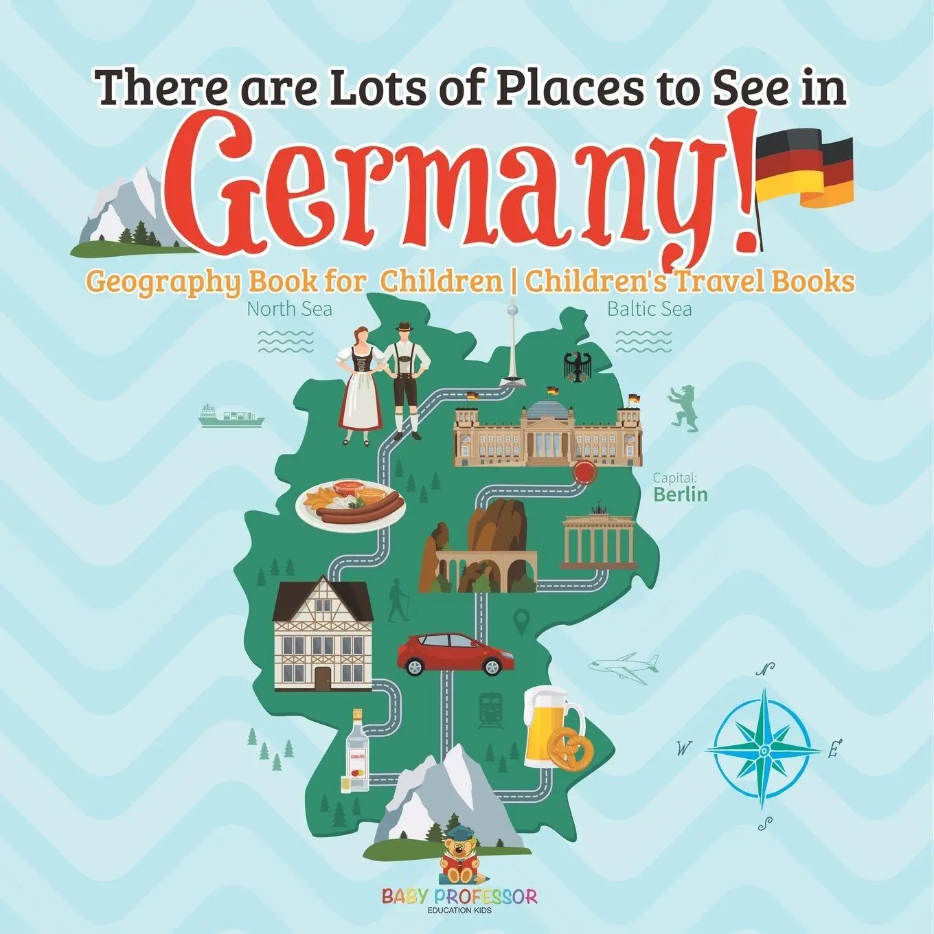 Cover: 9798869435491 | There are Lots of Places to See in Germany! Geography Book for...
