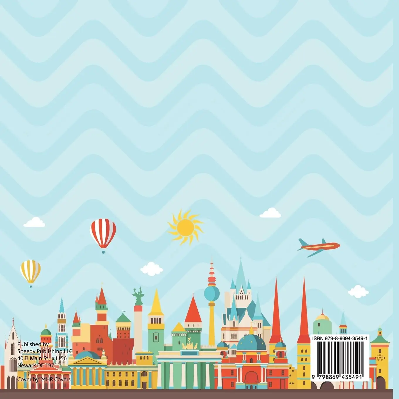 Rückseite: 9798869435491 | There are Lots of Places to See in Germany! Geography Book for...