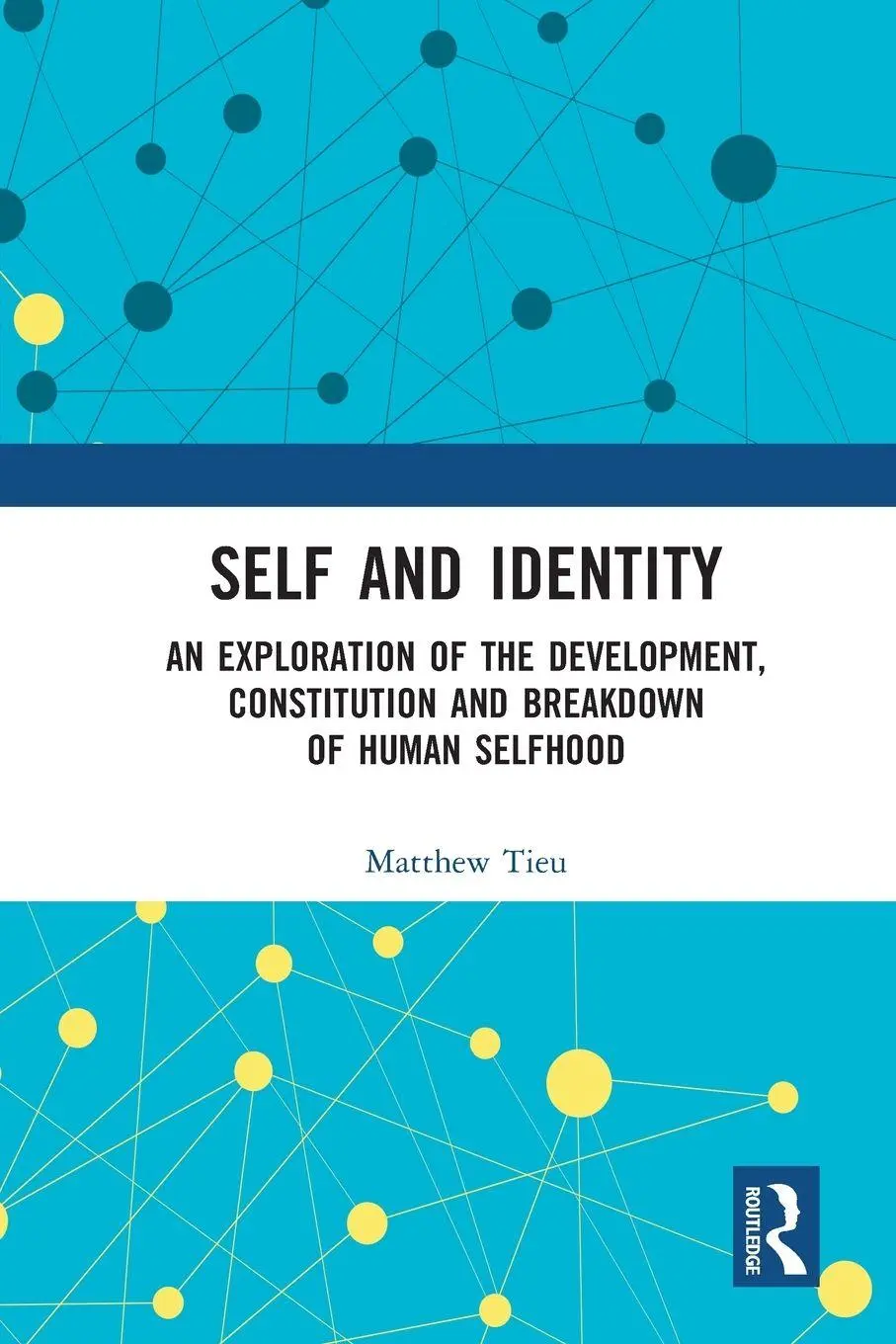 Cover: 9780367755591 | Self and Identity | Matthew Tieu | Taschenbuch | Englisch | 2024