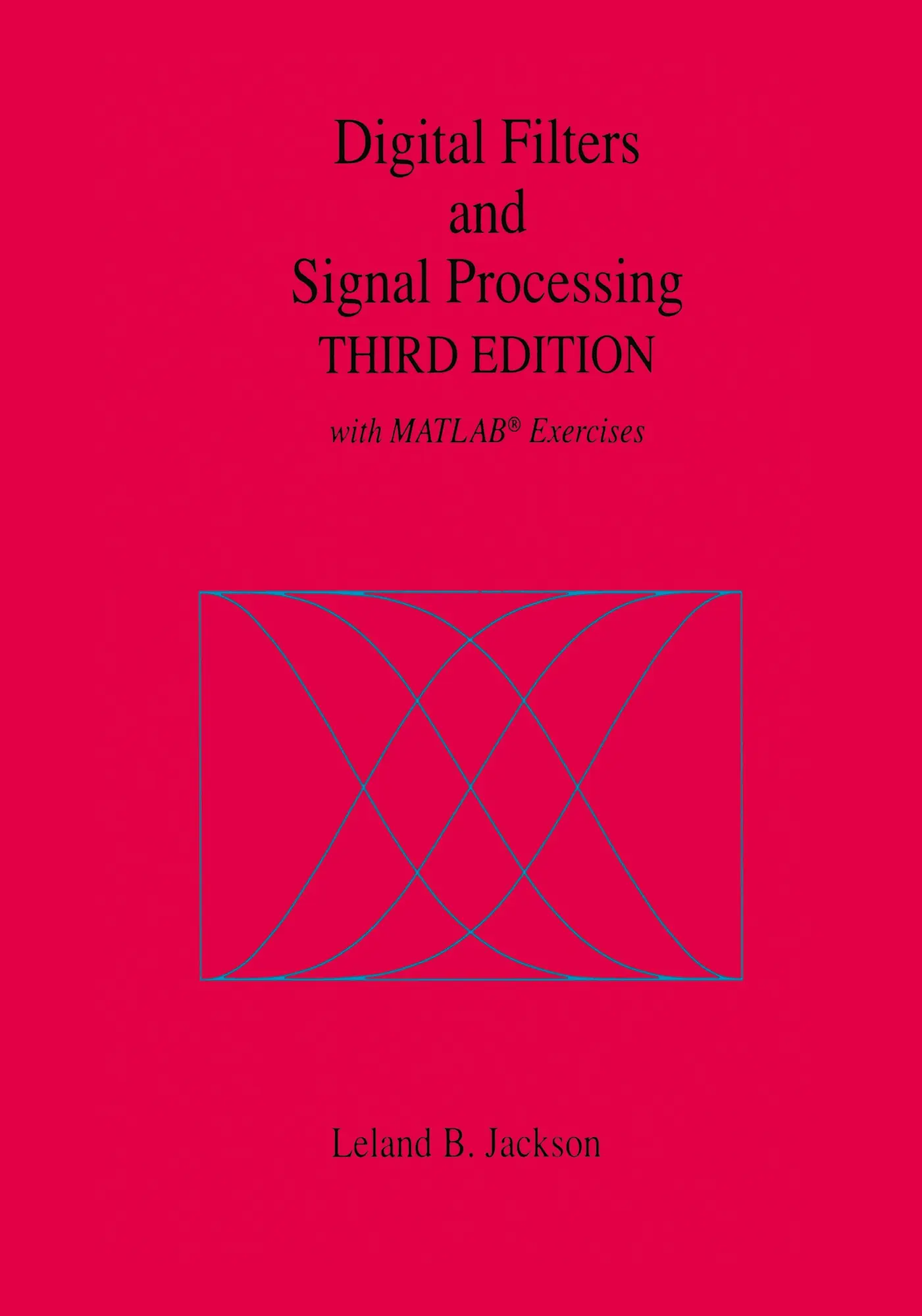 Cover: 9780792395591 | Digital Filters and Signal Processing | with MATLAB® Exercises | Buch