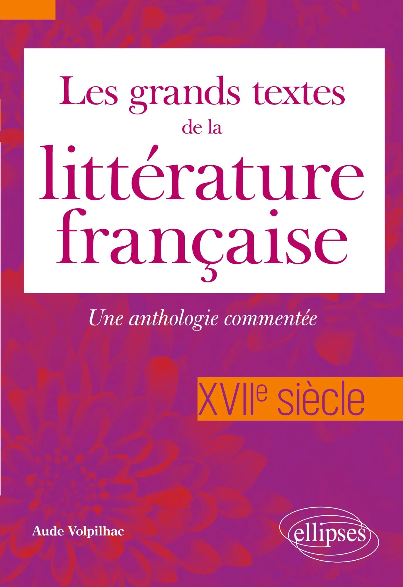 Cover: 9782340105591 | Les grands textes de la littérature française. XVIIe siècle | Buch