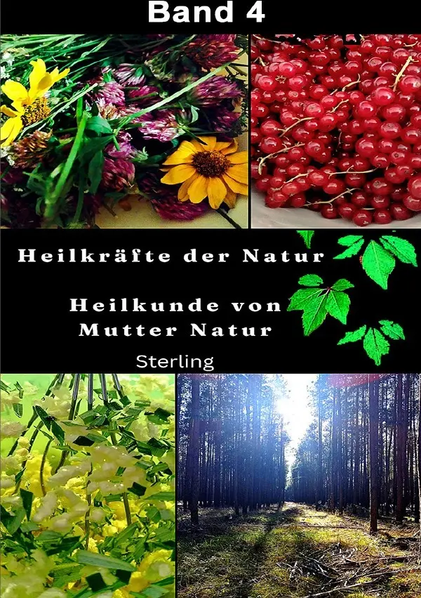 Cover: 9783565075591 | Heilkräfte der Natur I Heilkunde von Mutter Natur I Band 4 | Sterling