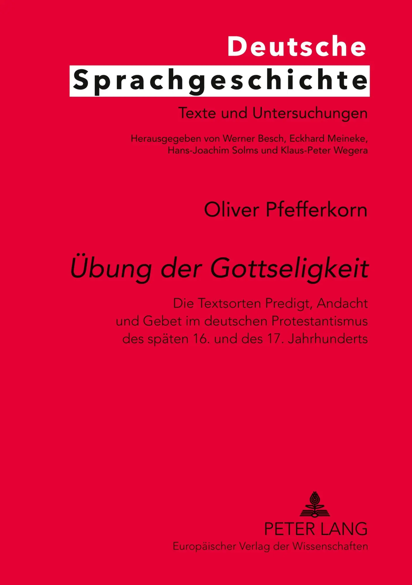 Cover: 9783631545591 | 'Übung der Gottseligkeit' | Oliver Pfefferkorn | Taschenbuch | 420 S.