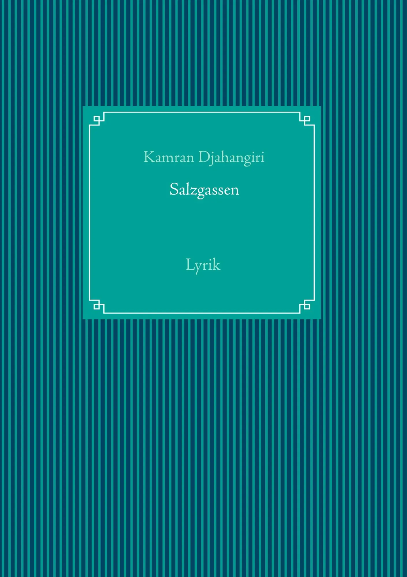 Cover: 9783741295591 | Salzgassen | Kamran Djahangiri | Taschenbuch | 64 S. | Deutsch | 2016