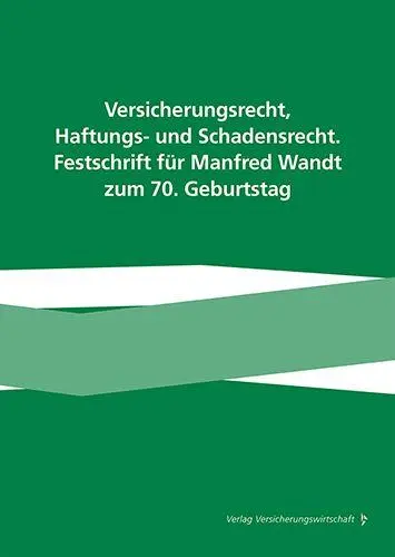 Cover: 9783963295591 | Versicherungsrecht, Haftungs- und Schadensrecht. Festschrift für...