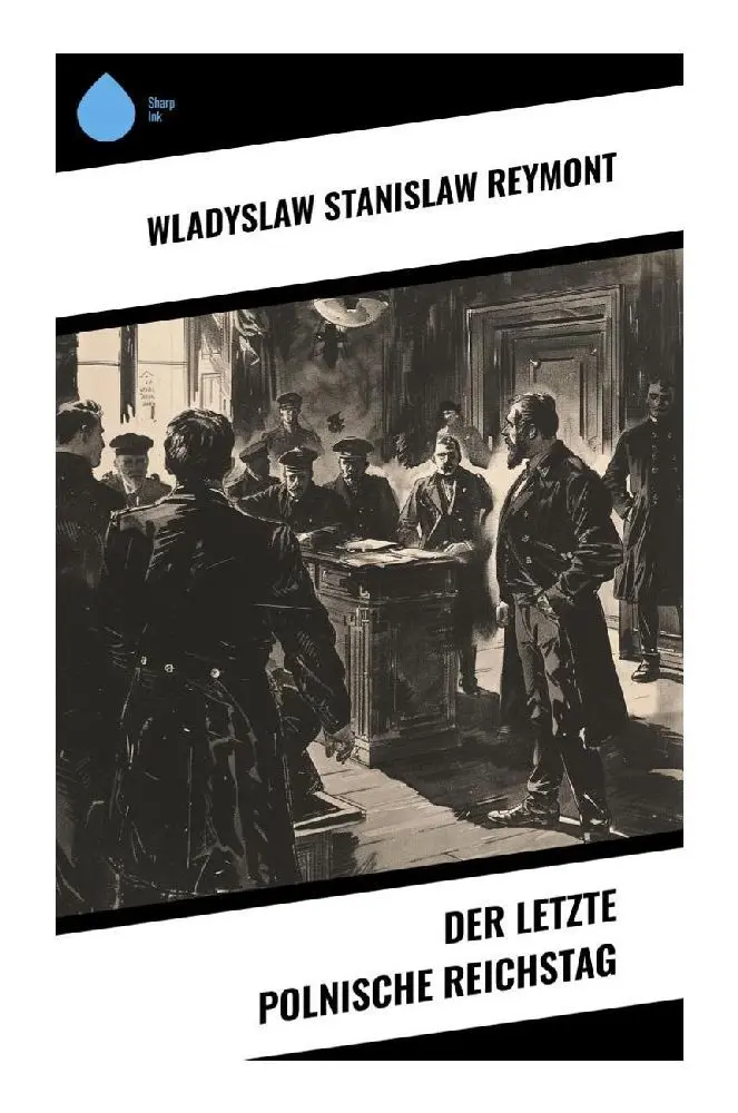 Cover: 9788028375591 | Der letzte polnische Reichstag | Wladyslaw Stanislaw Reymont | Buch