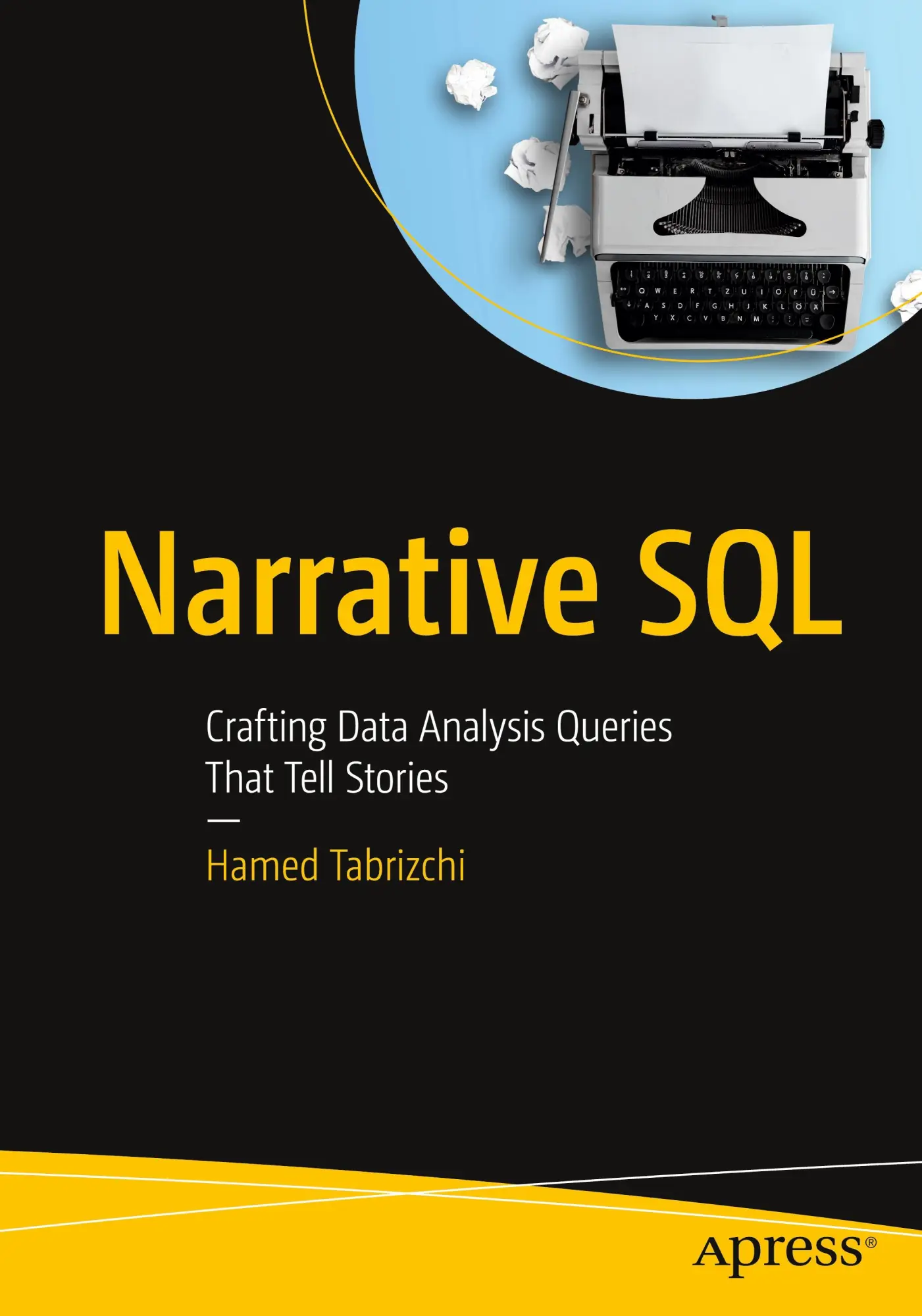 Cover: 9798868815591 | Narrative SQL | Crafting Data Analysis Queries That Tell Stories