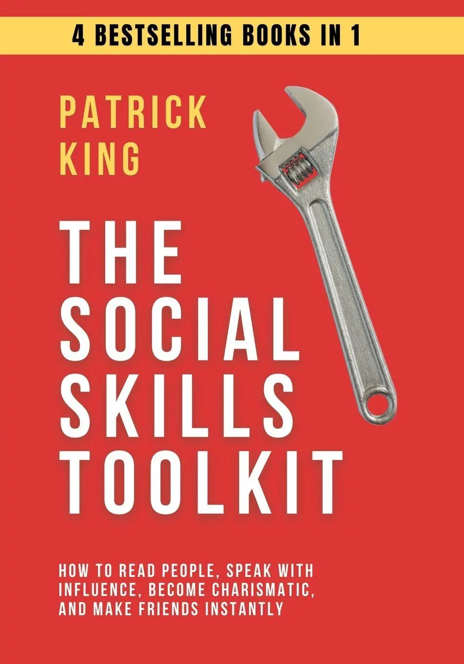 Cover: 9781647435691 | The Social Skills Toolkit (4 books in 1) | Patrick King | Taschenbuch