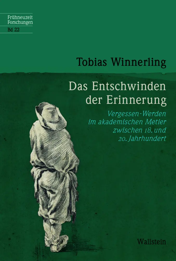 Cover: 9783835335691 | Das Entschwinden der Erinnerung | Tobias Winnerling | Buch | 656 S.