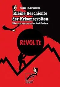 Cover: 9783897715691 | Kleine Geschichte der Krisenrevolten | Ein schwarz-roter Leitfaden