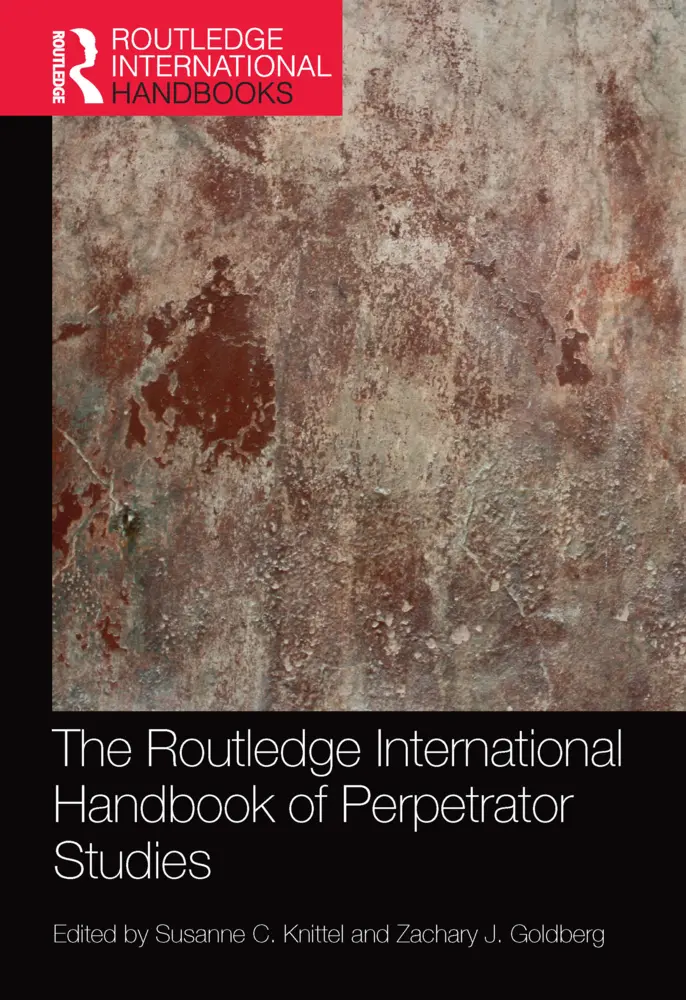 Cover: 9781032085791 | The Routledge International Handbook of Perpetrator Studies | Buch