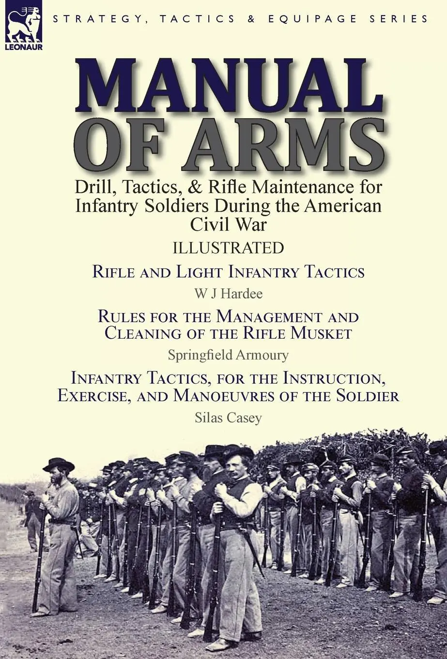 Cover: 9781782825791 | Manual of Arms | W J Hardee (u. a.) | Buch | Gebunden | Englisch