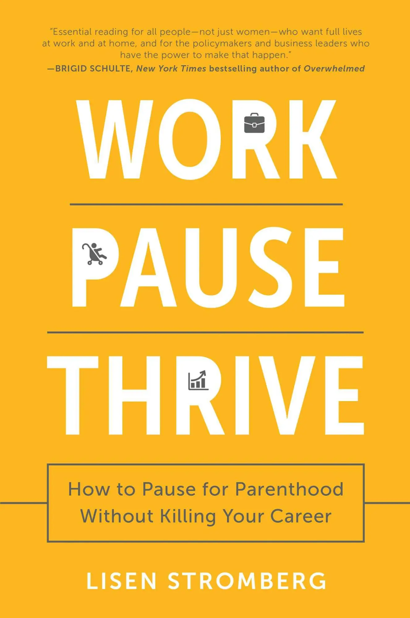 Cover: 9781946885791 | Work Pause Thrive | Lisen Stromberg | Taschenbuch | Englisch | 2019