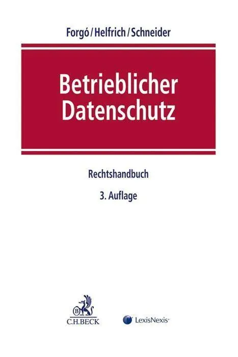 Cover: 9783406725791 | Betrieblicher Datenschutz | Rechtshandbuch | Nikolaus Forgó | Buch