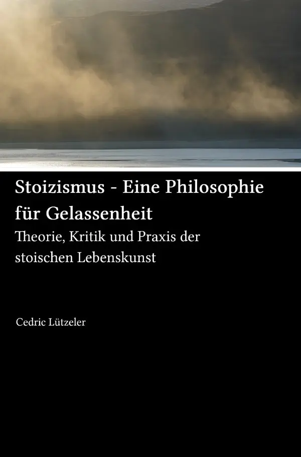 Cover: 9783565125791 | Stoizismus - Eine Philosophie für Gelassenheit | Cedric Lützeler