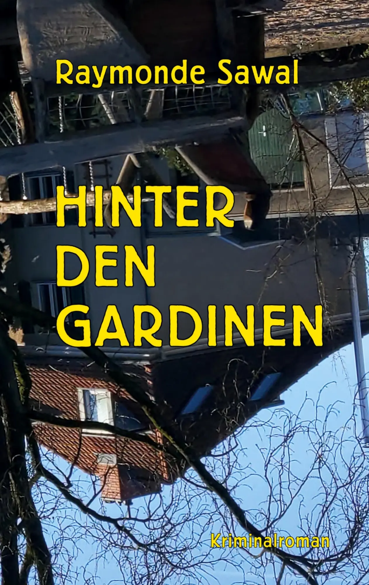 Cover: 9783695745791 | Hinter den Gardinen | Raymonde Sawal | Taschenbuch | 172 S. | Deutsch