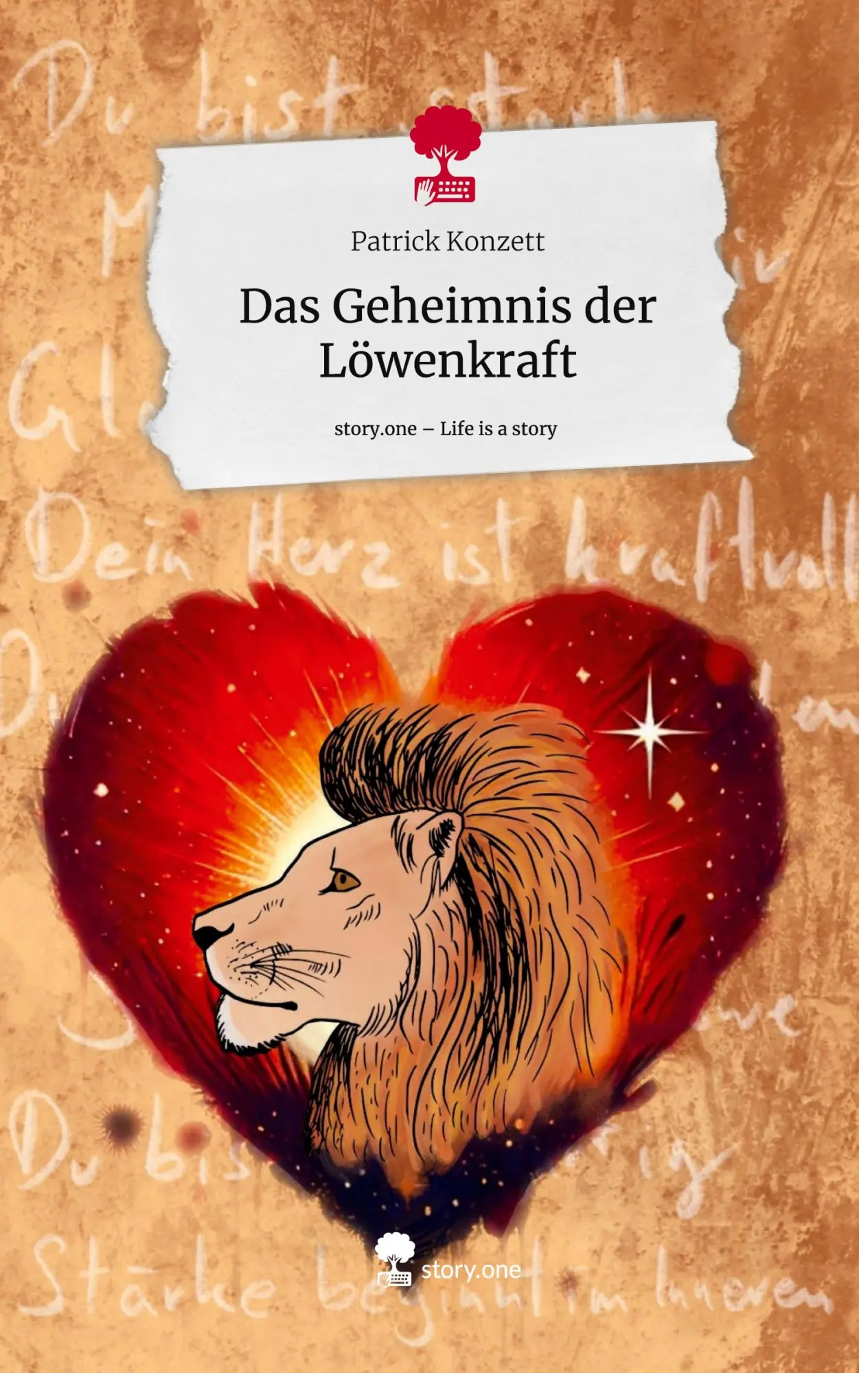 Cover: 9783711575791 | Das Geheimnis der Löwenkraft. Life is a Story - story.one | Konzett