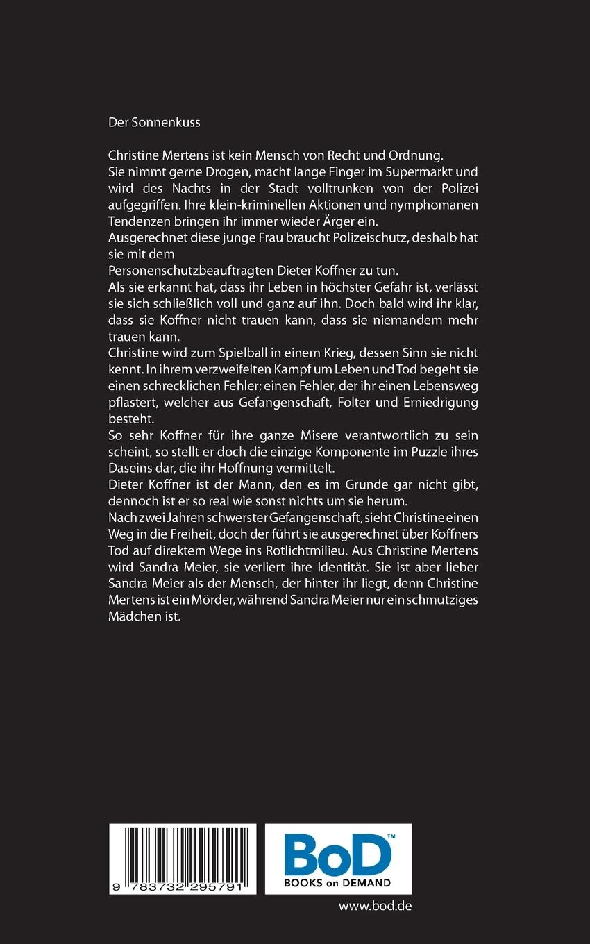 Rückseite: 9783732295791 | Der Sonnenkuss | Erotik-Thriller | Anita Egger | Taschenbuch | 280 S.
