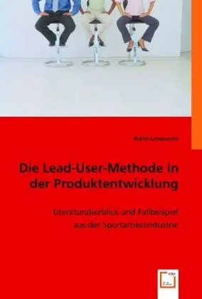 Cover: 9783836485791 | Die Lead-User-Methode in der Produktentwicklung | Heike Lamprecht