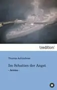 Im Schatten der Angst - Thomas Achtzehner Kartoniert (TB)