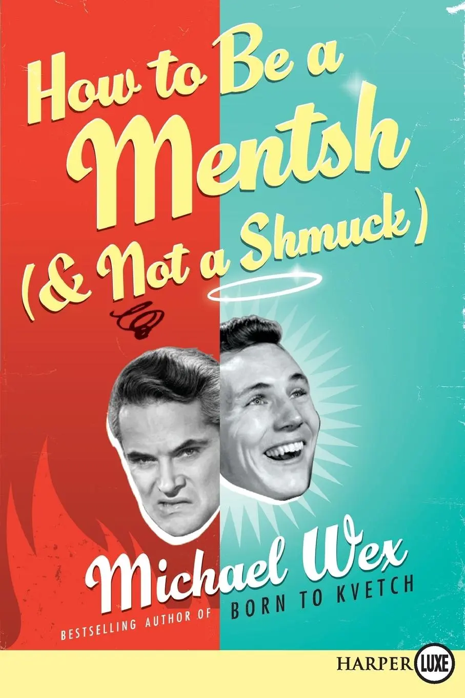 Cover: 9780061885891 | How to Be a Mentsh (and Not a Shmuck) LP | Michael Wex | Taschenbuch