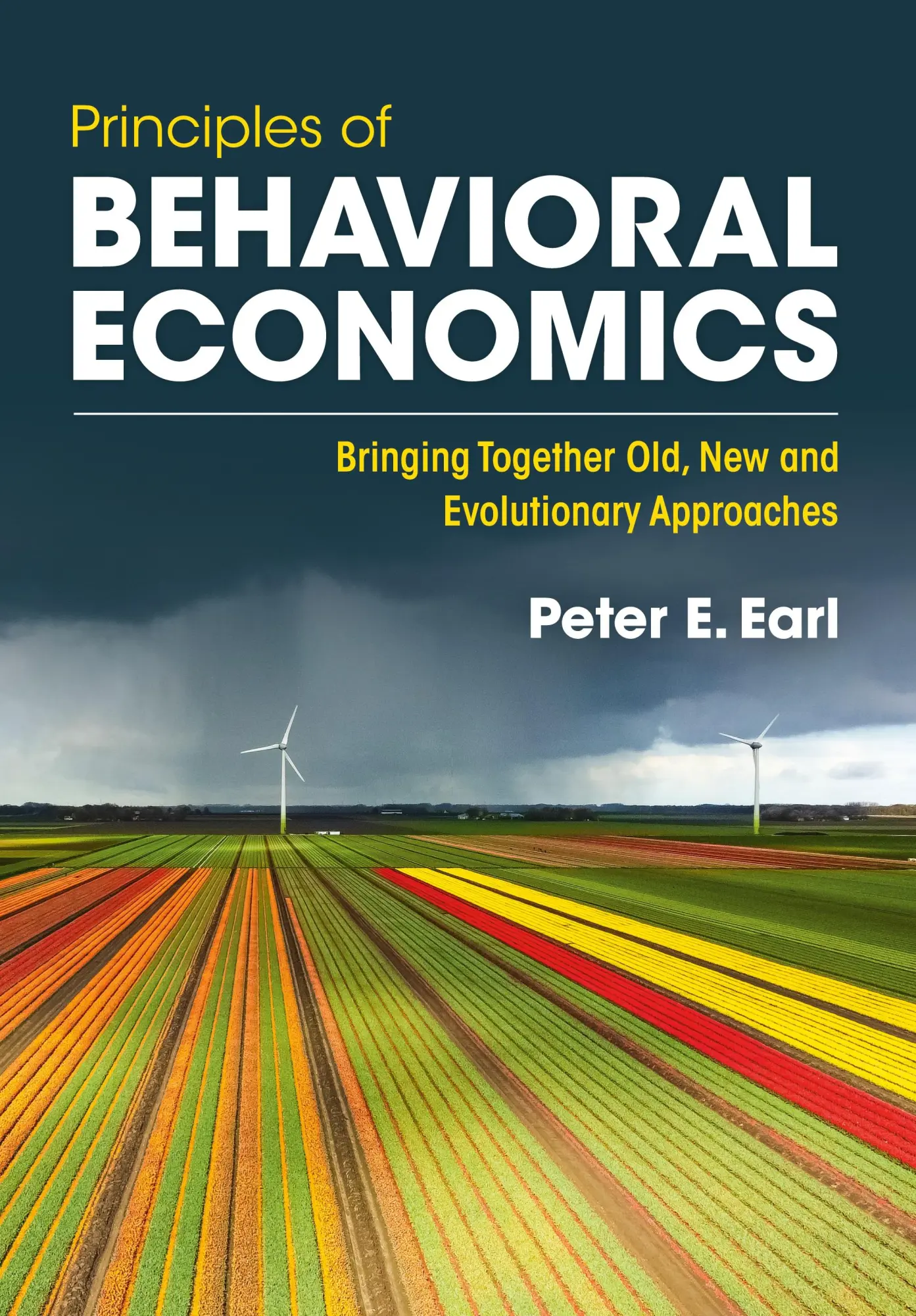 Cover: 9781009095891 | Principles of Behavioral Economics | Peter E. Earl | Taschenbuch