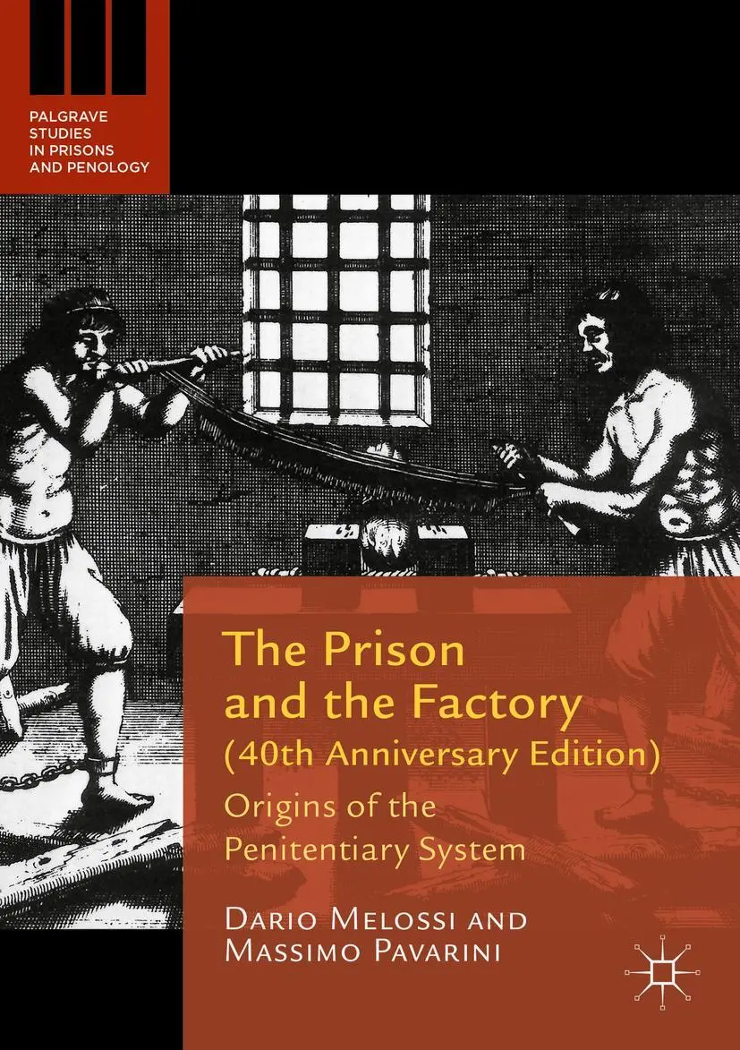 Cover: 9781137565891 | The Prison and the Factory (40th Anniversary Edition) | Taschenbuch