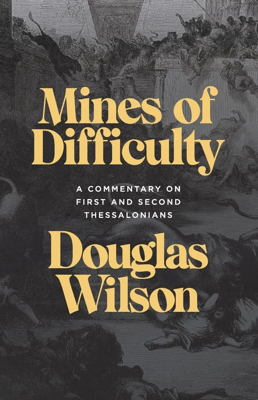 Cover: 9781957905891 | Mines of Difficulty | A Commentary on First and Second Thessalonians