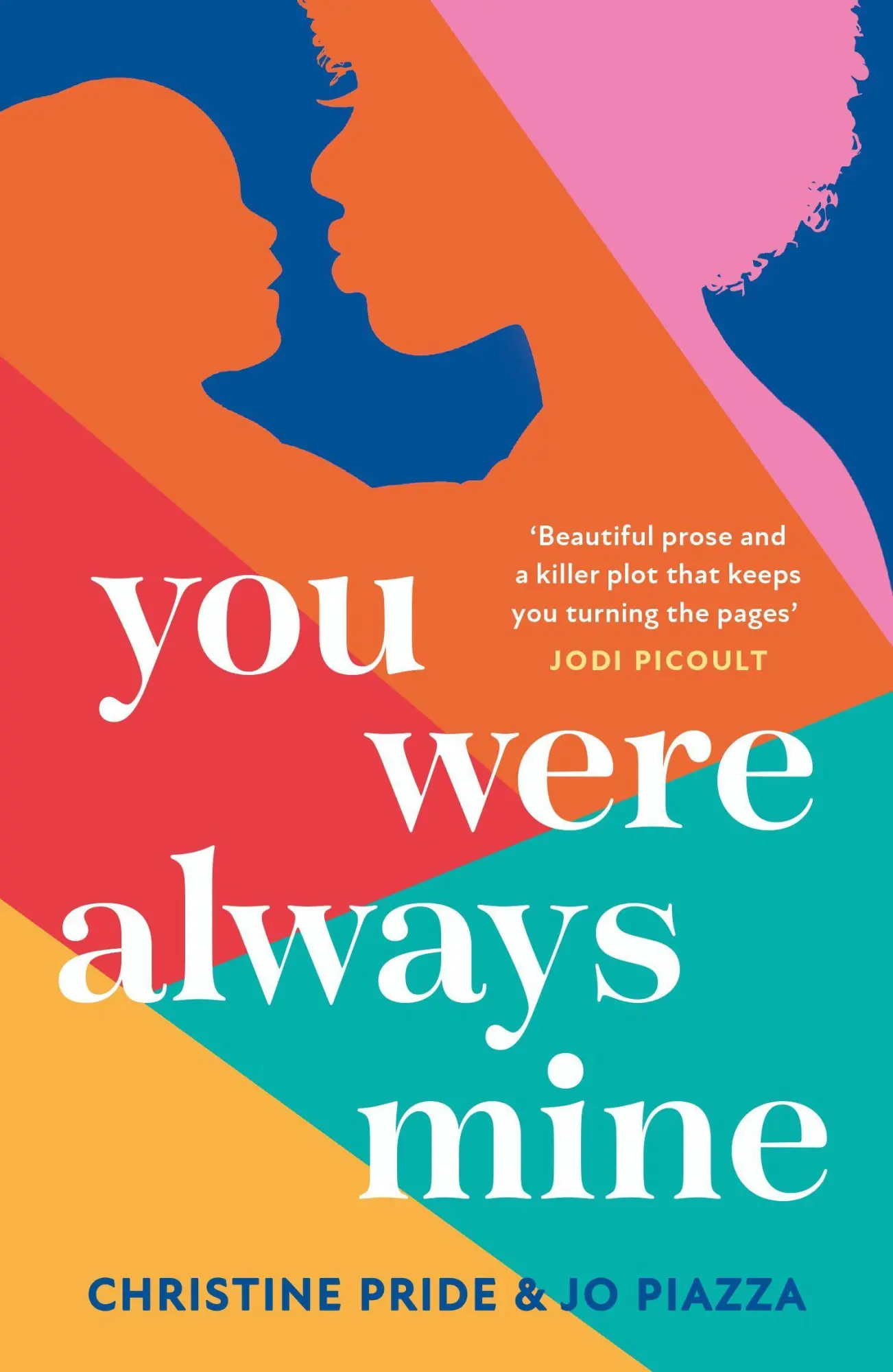 Cover: 9780008335991 | You Were Always Mine | Christine Pride (u. a.) | Taschenbuch | 2023