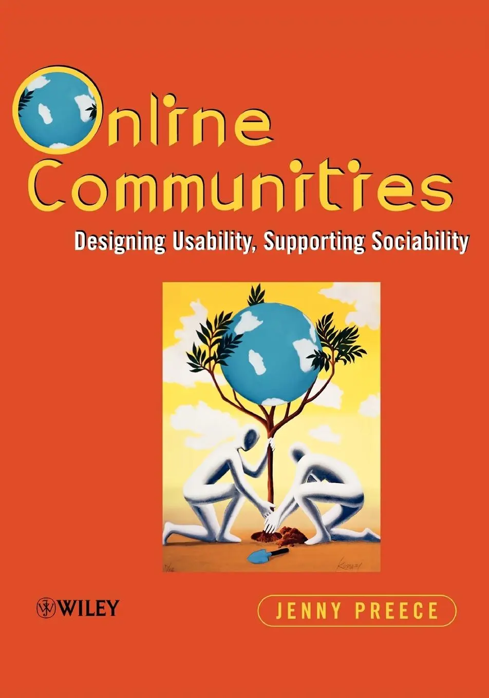 Cover: 9780471805991 | Online Communities | Designing Usability, Supporting Sociability