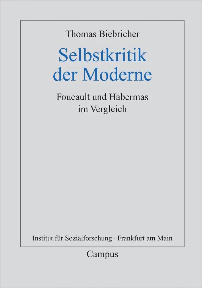 Cover: 9783593375991 | Selbstkritik der Moderne | Thomas Biebricher | Taschenbuch | 416 S.