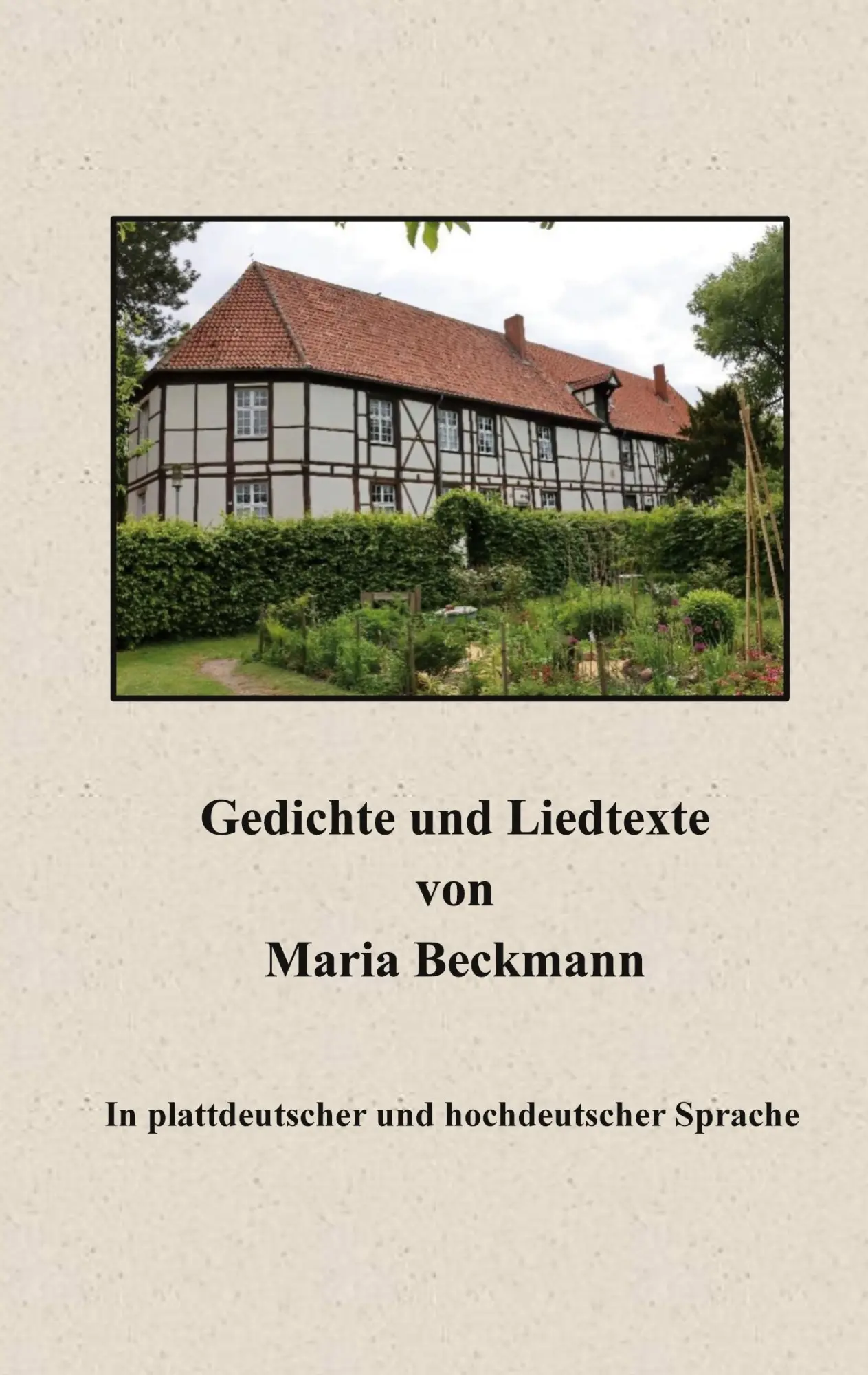 Cover: 9783695105991 | Gedichte und Liedtexte von Maria Beckmann | Maria Beckmann (u. a.)
