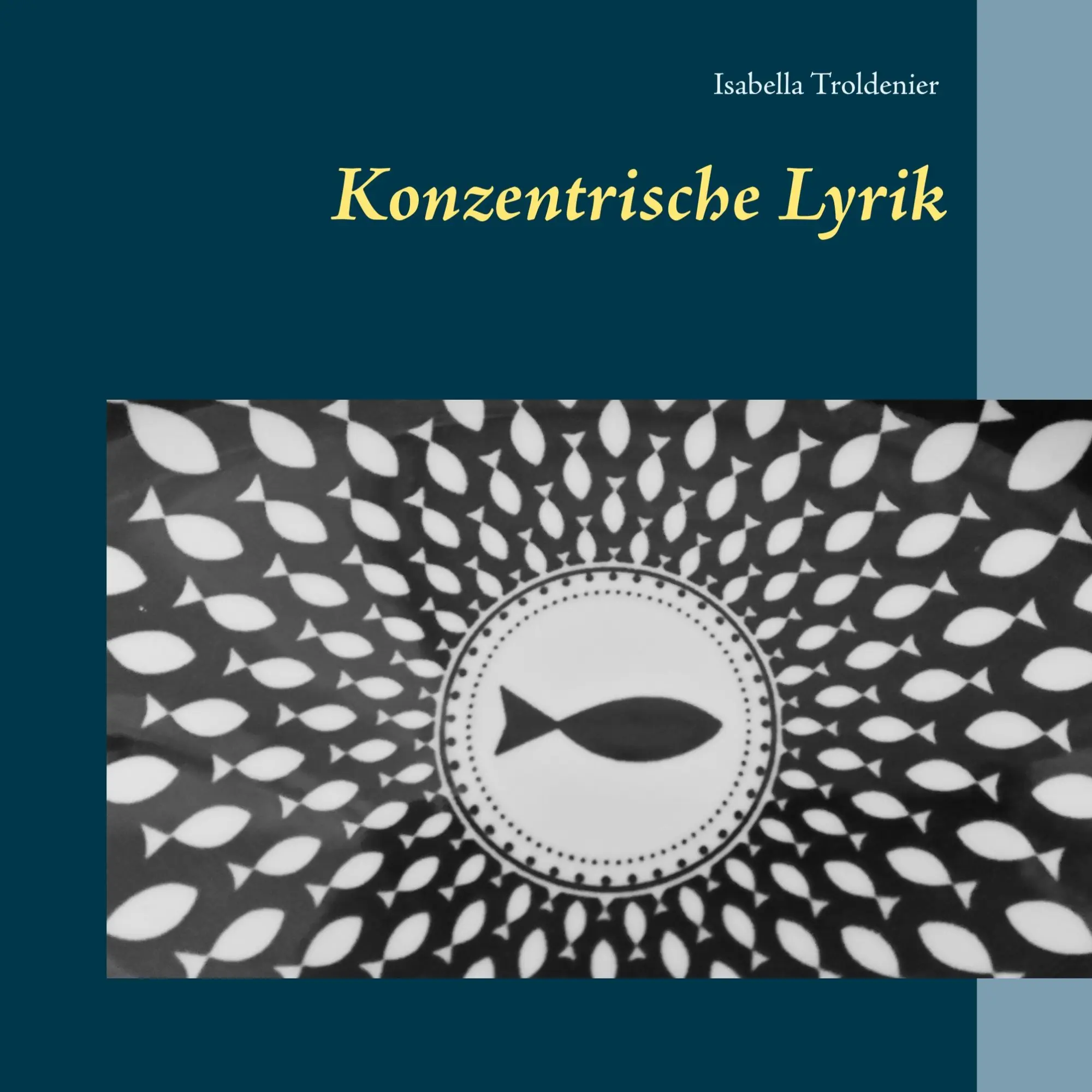 Cover: 9783740715991 | Konzentrische Lyrik | Isabella Troldenier | Taschenbuch | 84 S. | 2019