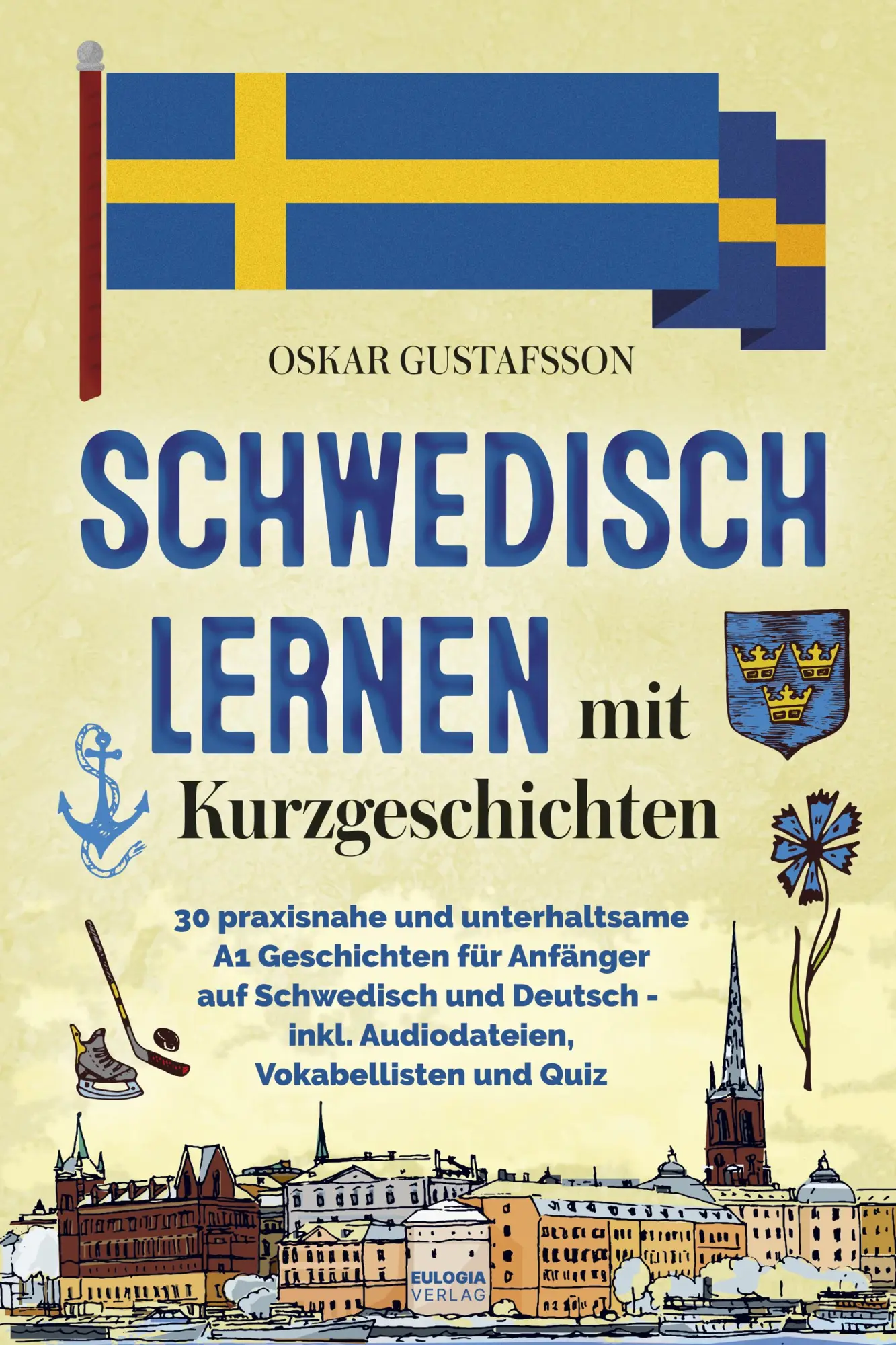 Cover: 9783969675991 | Schwedisch Lernen mit Kurzgeschichten | Lars A. Persson | Taschenbuch