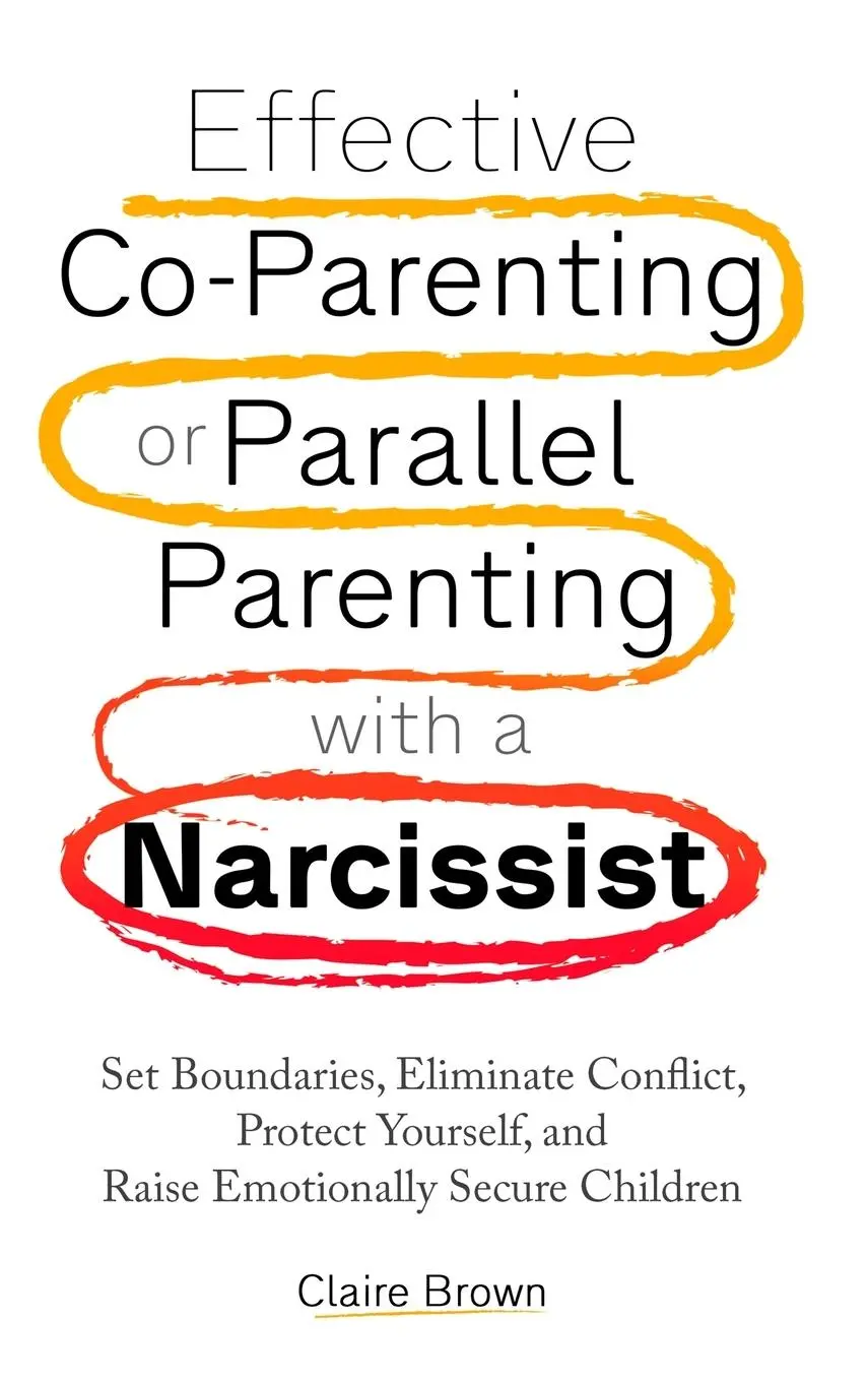 Cover: 9798989655991 | Effective Co-Parenting or Parallel Parenting with a Narcissist | Brown