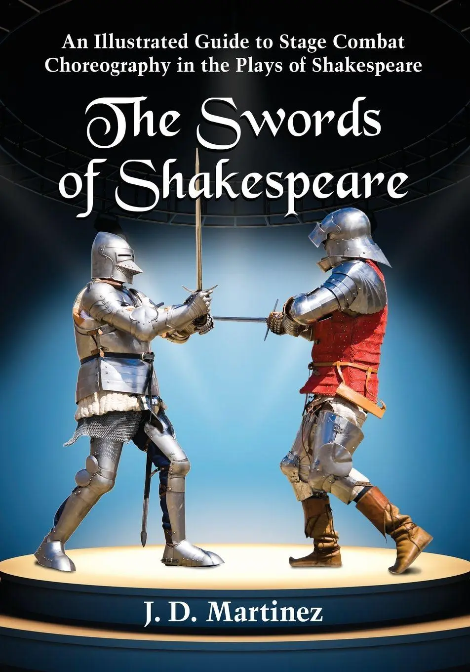 Cover: 9780786476091 | The Swords of Shakespeare | J. D. Martinez | Taschenbuch | Englisch