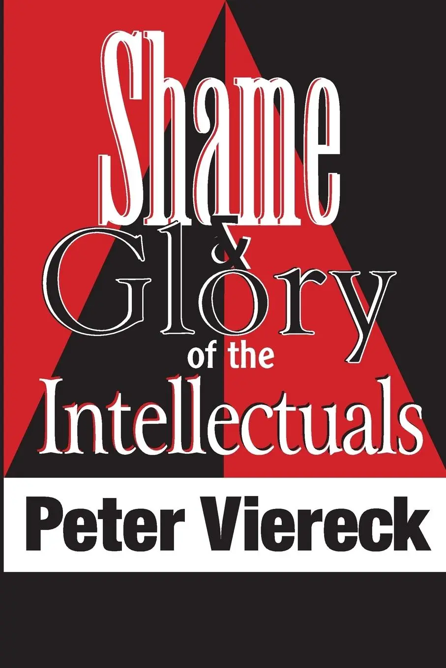 Cover: 9781412806091 | Shame and Glory of the Intellectuals | Peter Viereck | Taschenbuch