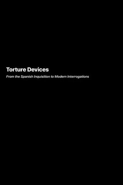 Cover: 9781778906091 | Torture Devices | Samantha Lee | Taschenbuch | Englisch | 2024