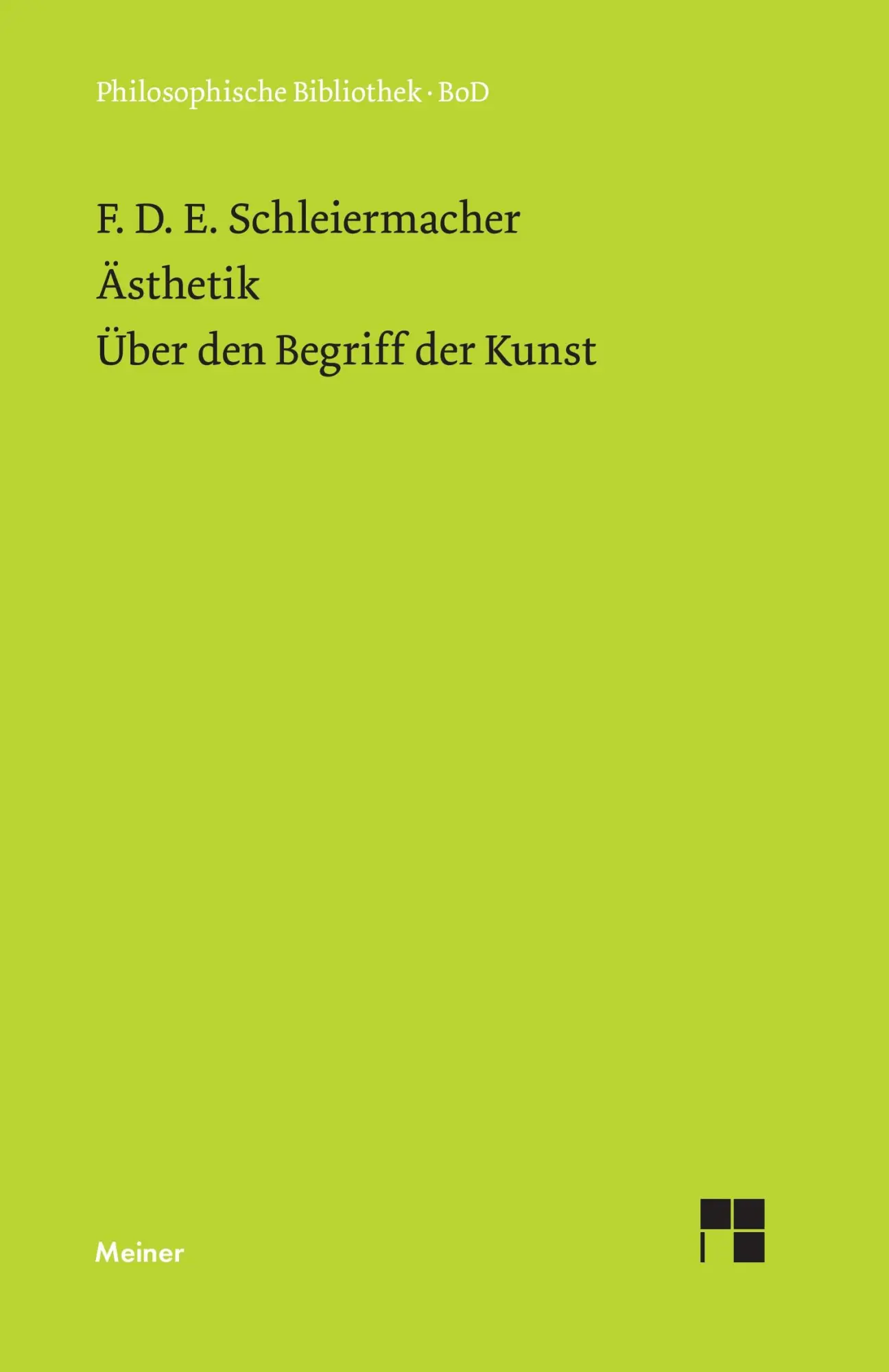 Cover: 9783787306091 | Ästhetik (1819/25). Über den Begriff der Kunst (1831/32) | Buch | 1984