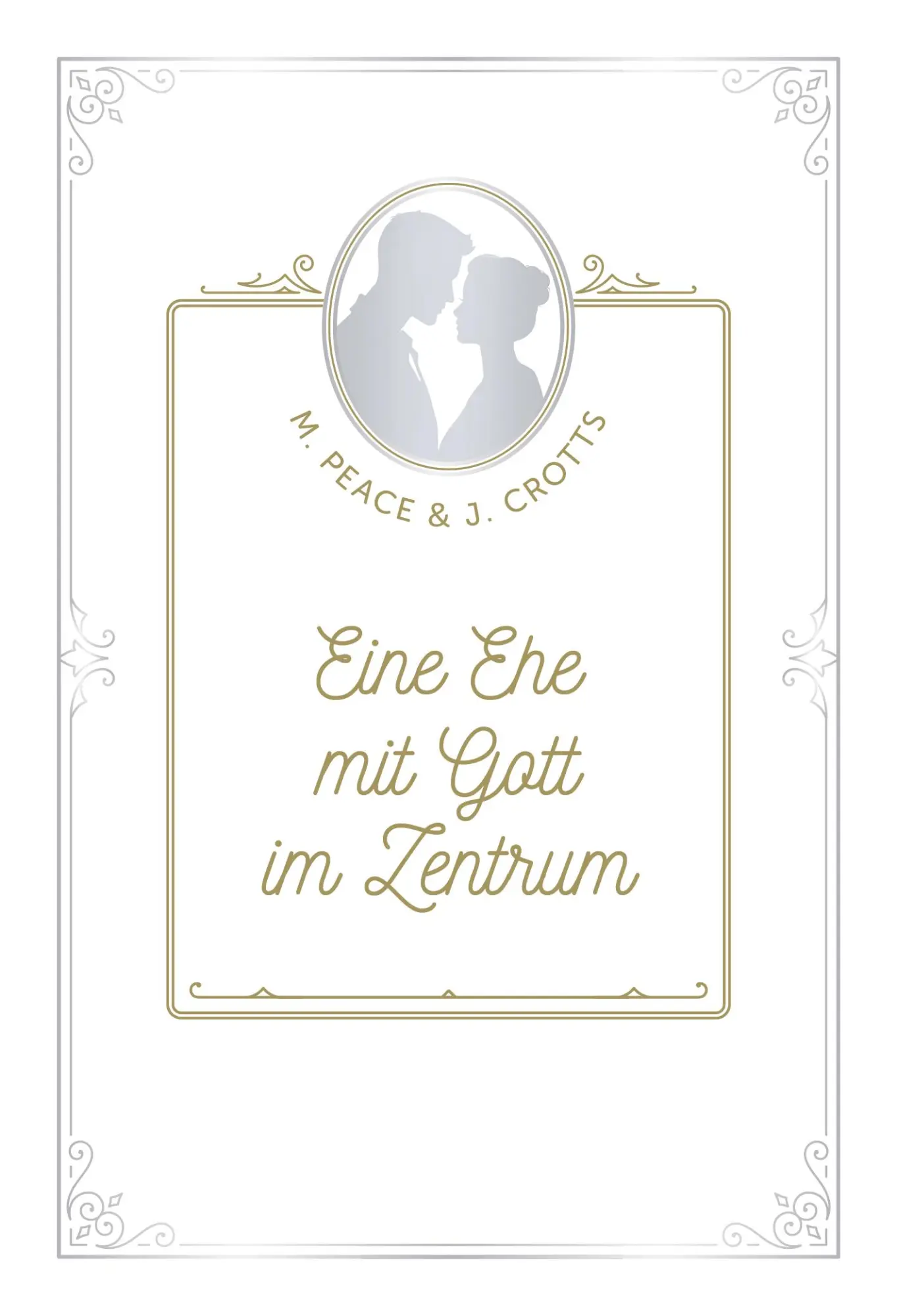 Cover: 9783989676091 | Eine Ehe mit Gott im Zentrum | Martha Peace (u. a.) | Buch | 188 S.