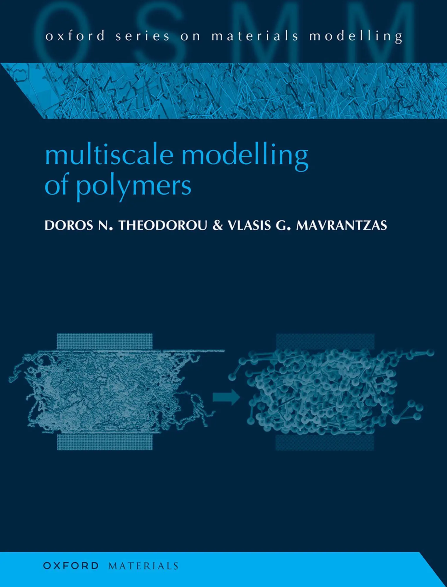 Cover: 9780199226191 | Multiscale Modelling of Polymers | Doros N Theodorou (u. a.) | Buch