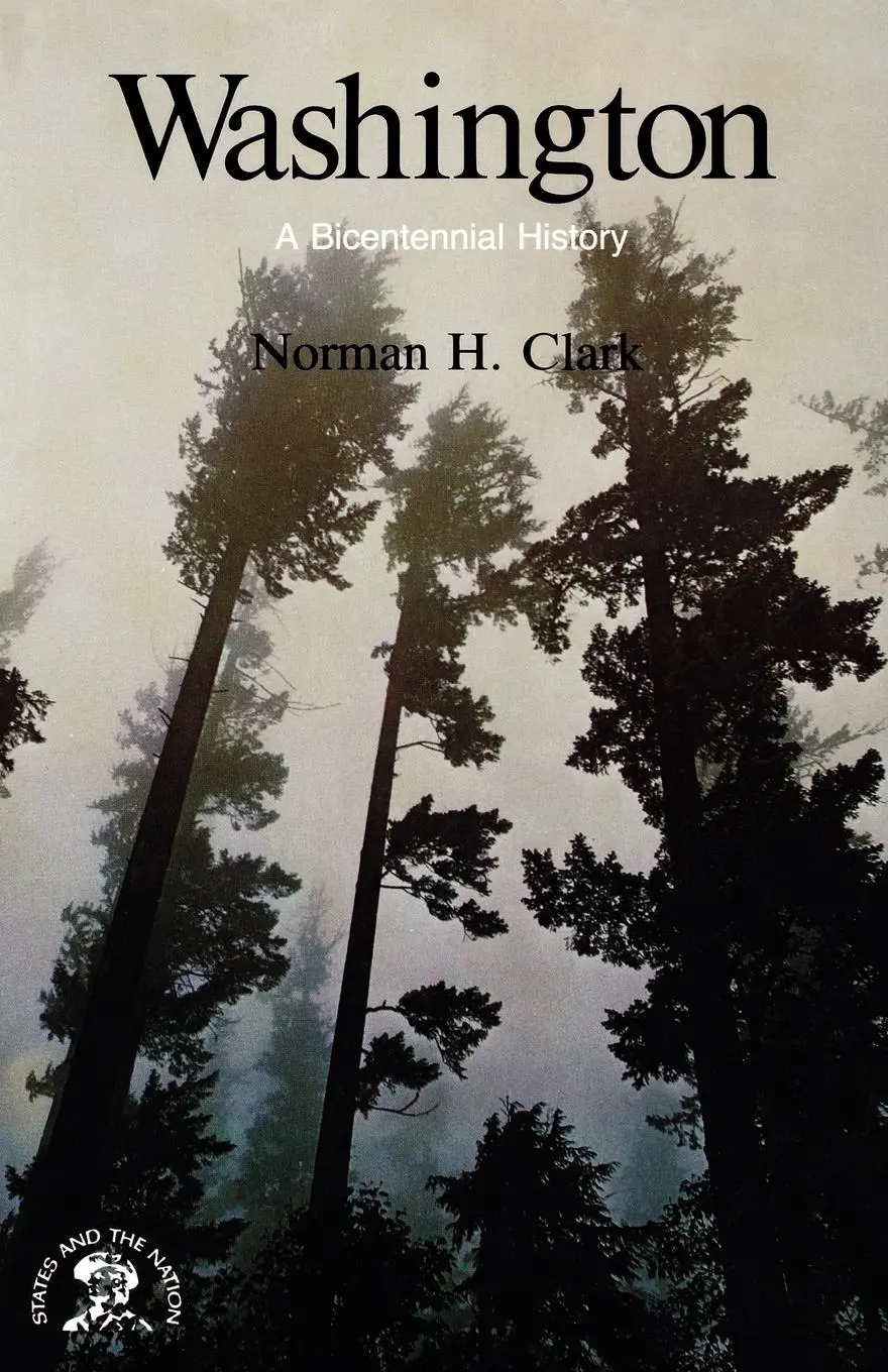 Cover: 9780393336191 | Washington | A Bicentennial History | Norman H. Clark | Taschenbuch