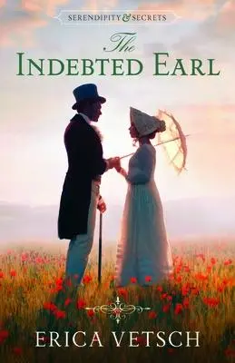 Cover: 9780825446191 | The Indebted Earl | Erica Vetsch | Taschenbuch | Englisch | 2021