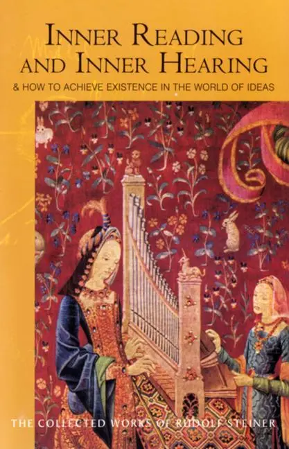 Cover: 9780880106191 | Inner Reading and Inner Hearing | Rudolf Steiner | Taschenbuch | 2008
