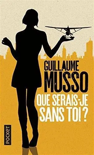 Cover: 9782266276191 | Que serais-je sans toi? | Guillaume Musso | Taschenbuch | 364 S.