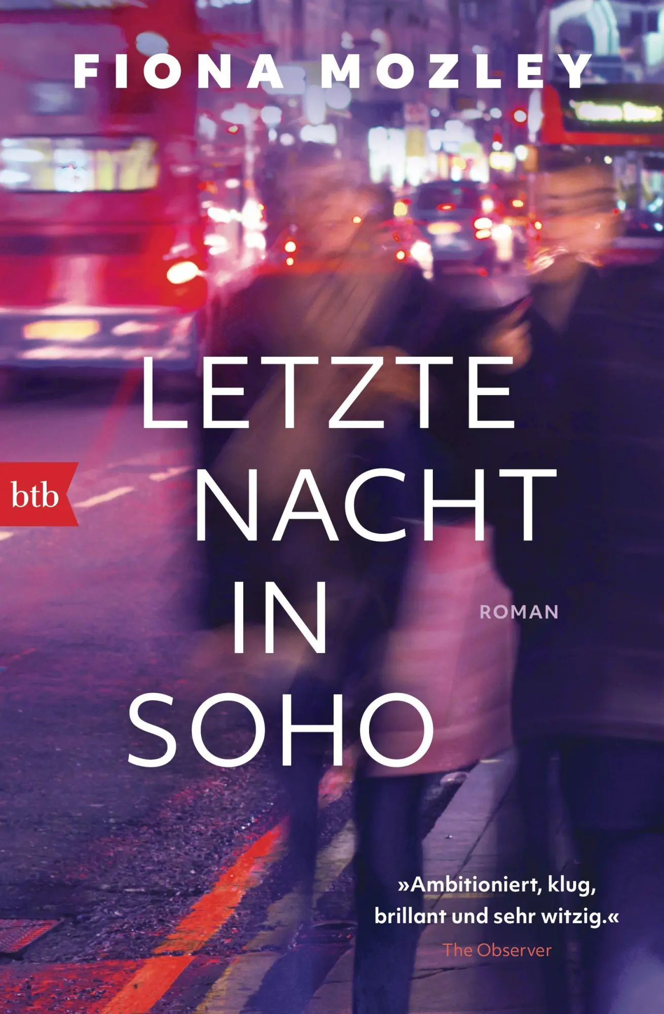 Cover: 9783442776191 | Letzte Nacht in Soho | Roman | Fiona Mozley | Taschenbuch | 400 S.