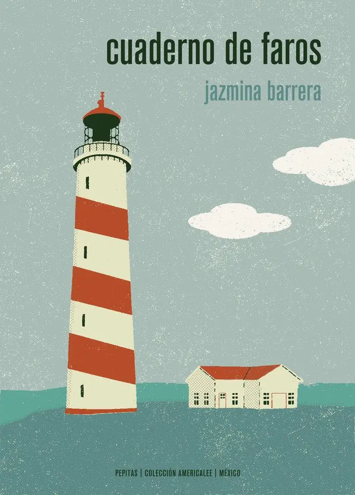 Cover: 9788417386191 | Cuaderno de faros | Jazmina Barrera Velázquez | Taschenbuch | Spanisch