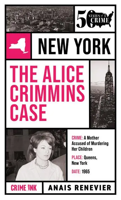 Cover: 9781613166291 | The Alice Crimmins Case | Anais Renevier | Taschenbuch | Englisch