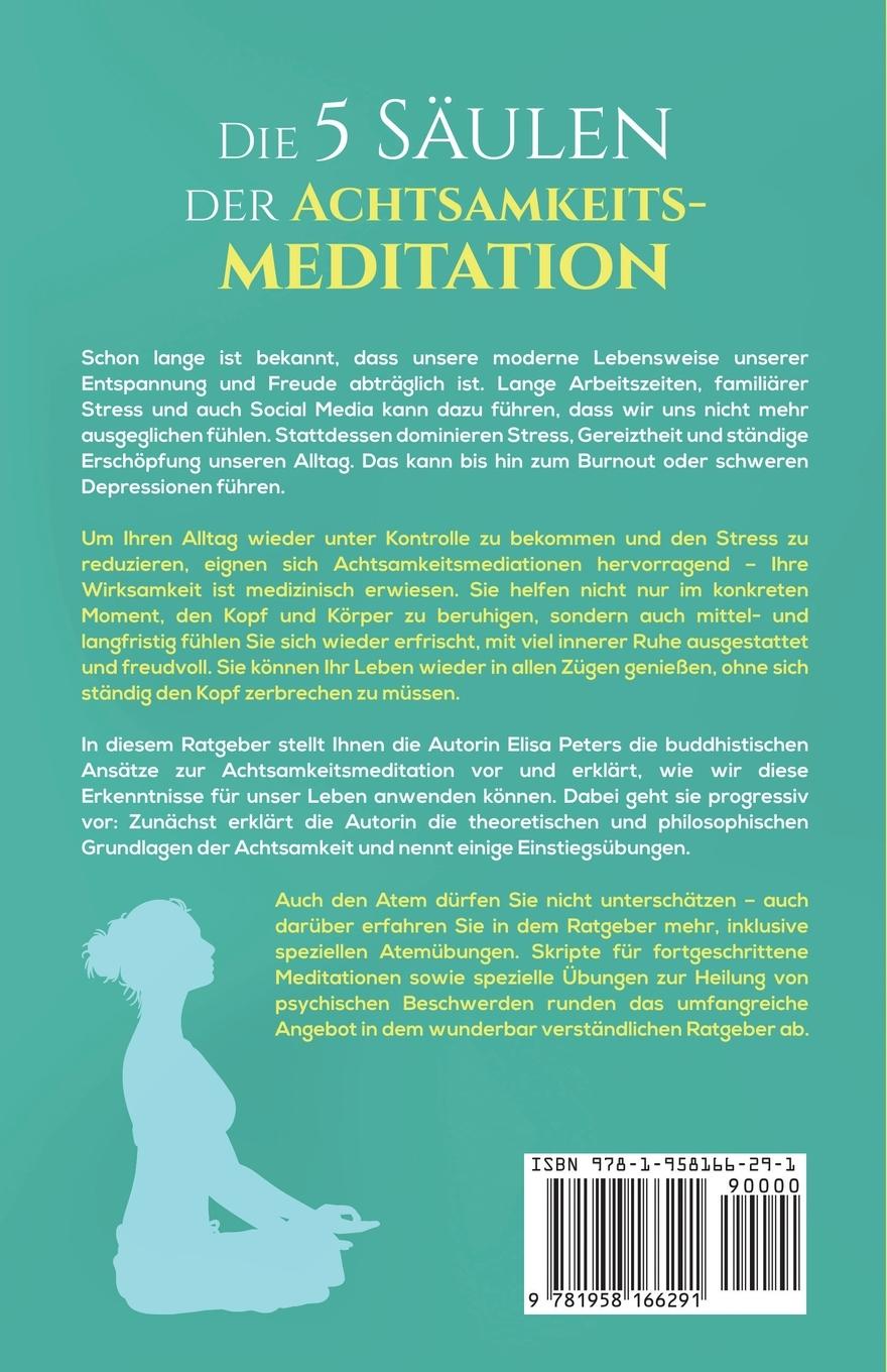 Rückseite: 9781958166291 | Die 5 Säulen der Achtsamkeitsmeditation | Elisa Peters | Taschenbuch